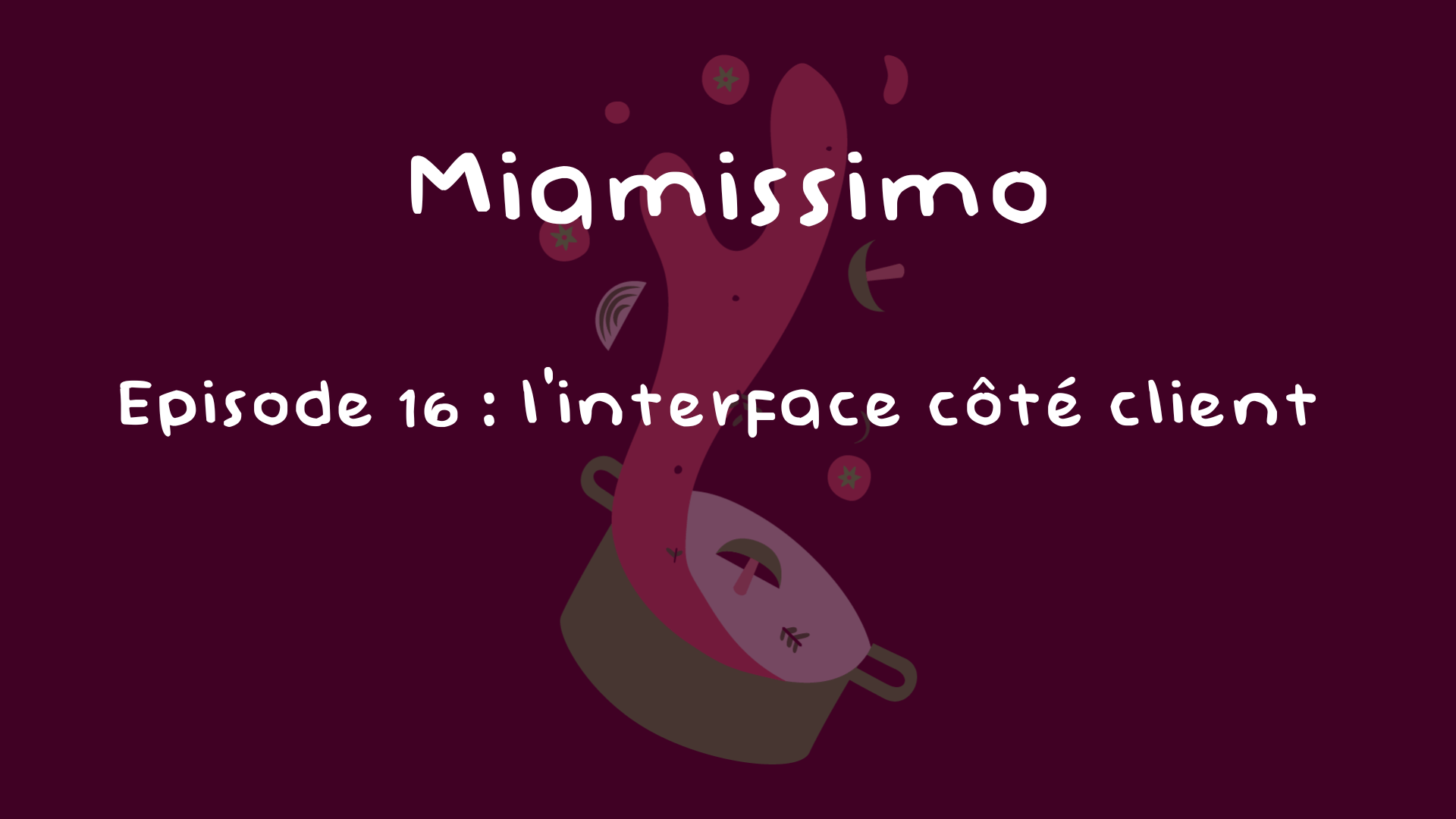 L'interface côté client